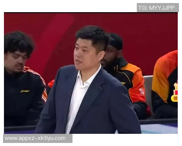 CBA新赛季教练变动频繁40分钟赛制引发战术与生存新挑战