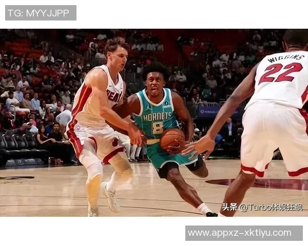 热火首节狂轰53分却遭黄蜂次节逆袭半场仅领先3分